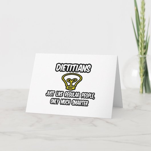 Carte Dietitians...Regular People, Only Smarter (Devant)