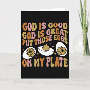 Carte Dieu est bon Dieu est grand Mets ces œufs sur mon 