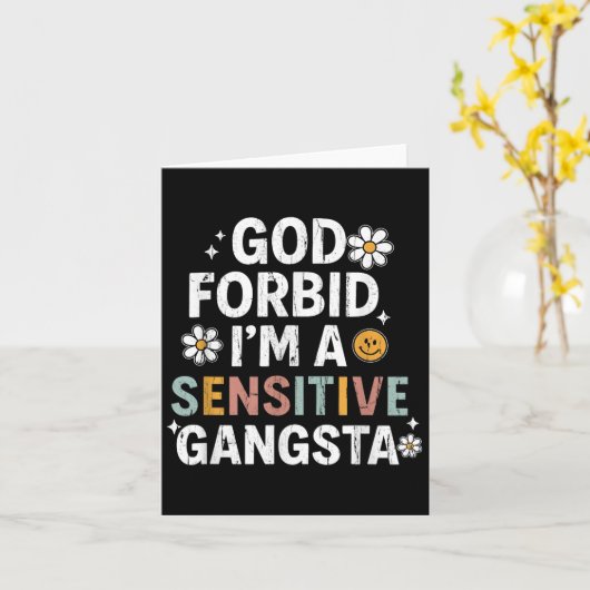 Carte Dieu nous interdit Je suis un Gangsta sensible, un (Fleur jaune)
