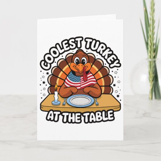 Carte Dinde la plus cool de Thanksgiving à la table de T (Devant)