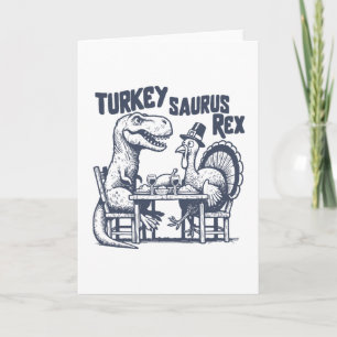 Carte Dindon Saurus Rex Dinosaur Drôle T-rex Dinde Que