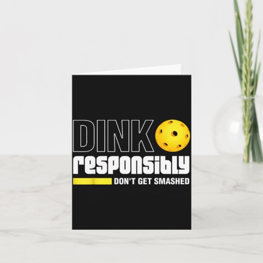 Carte Dink de manière responsable Ne vous faites pas écr (Devant)