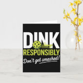 Carte Dink Resnsibly Don't Get Smashed Funny Ckleball Te (Fleur jaune)