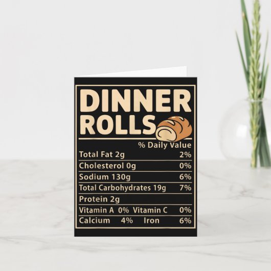 Carte Dinner Rolls Nutrition Facts Funny Bread Food Desi (Devant)