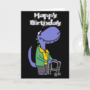 Carte Dinosaure avec Walker Anniversaire de la vieilless