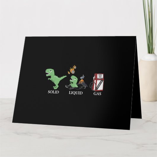 Carte Dinosaure de gaz liquide solide Retour à l'école (Devant)