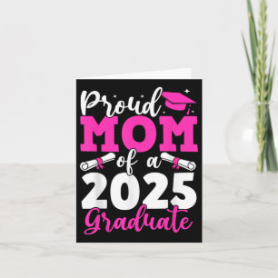 Carte Diplômée 2025 Maman fière d'un diplômé 2025 Mère