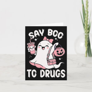 Carte Dire Boo To Drugs Drôle Halloween Ruban Rouge