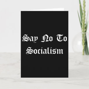 Carte Dire Non Au Socialisme - Républicain Conservateur