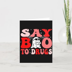 Carte Dis Boo aux Drogues Semaine drôle d'Halloween Ruba