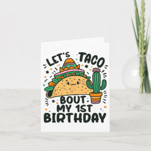 Carte Discutons Taco De Mon 1er Anniversaire Fête Mexica