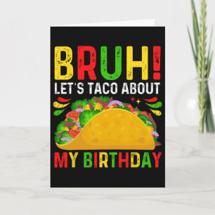 Carte Discutons tacos pour mon anniversaire-cinco De May