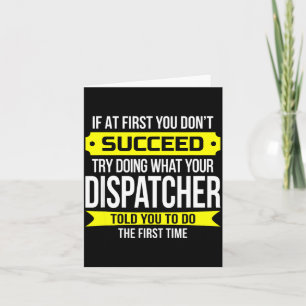 Carte Dispatcher si d'abord vous ne réussissez pas Funny
