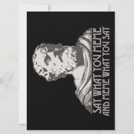 Carte Dites ce que vous mème et mème ce que vous dites (Devant)