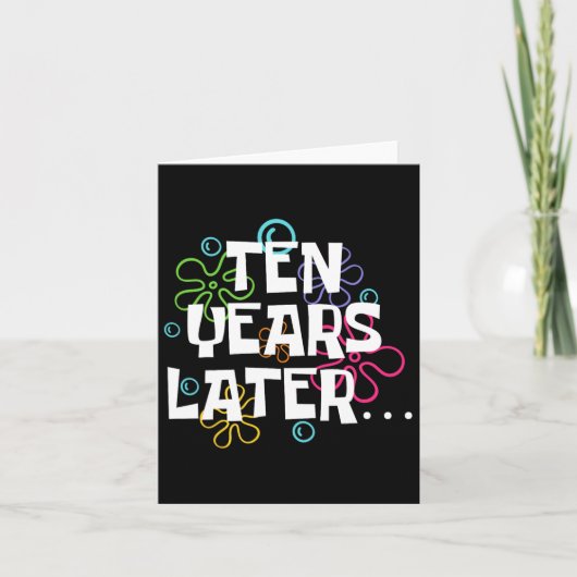 Carte Dix ans plus tard drôle Mème 10 ans 10e anniversai (Devant)