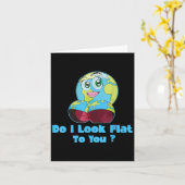 Carte Do I Look Flat To You Earth Day Mother Day (Fleur jaune)