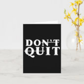 Carte Do It Ne Quit Pas Motivational - Uni-youth Black C (Fleur jaune)