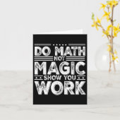 Carte Do Math Not Magic Montrer Votre Travail Funny Math (Fleur jaune)