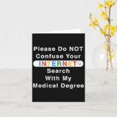 Carte Do Not Confuse Your Google Search With My Medical (Fleur jaune)