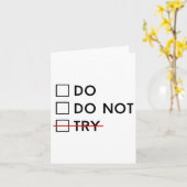 Carte Do Or Do Not Try Is No Option Motivational  (Fleur jaune)