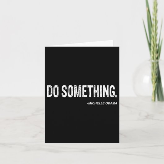 Carte Do Soing - Citation Cool de Michelle Obama (Devant)