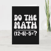 Carte Do The Math 67 Meme Funny Elementary Math Teacher (Devant)