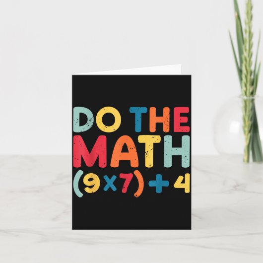 Carte Do The Math 67 Meme Funny Six Seven Sarcastic Math (Devant)