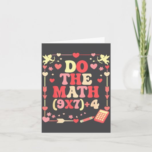 Carte Do The Math Equation Valentine's Day Math Teacher  (Devant)