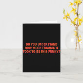 Carte Do You Understand How Much Trauma It Took To Be Th (Fleur jaune)