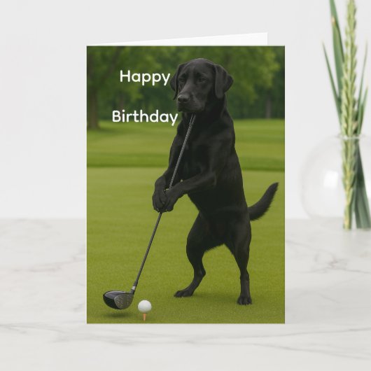 Carte Dog Lover funny birthday card Lab at the Tee (Devant)