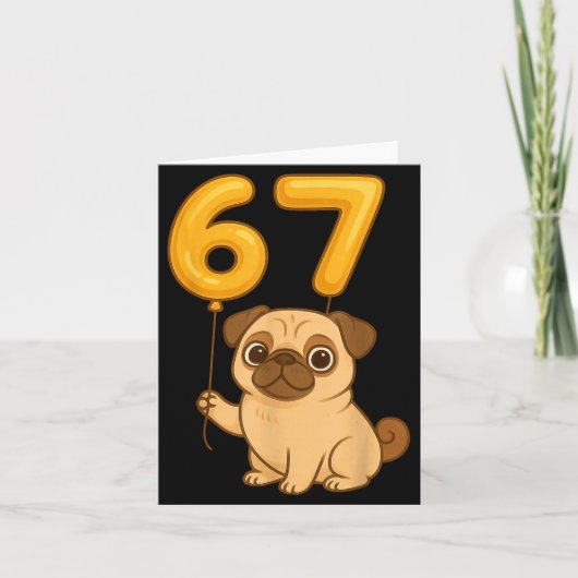 Carte Dog Pug 67 Meme Six Seven Balloon Funny Gen Alpha (Devant)