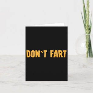 Carte Don`t Fart Gym Sport Bodybuilding Protein Workin