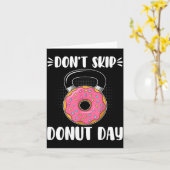 Carte Don’t Skip Donut Day Funny Workout For Donut Lover (Fleur jaune)
