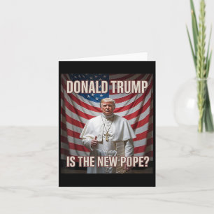 Carte Donald Trump Est Le Nouveau Pape