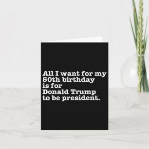 Carte Donald Trump Président Funny 50e anniversaire Gag 