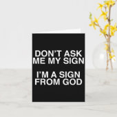 Carte Don't Ask Me My Sign I'm A Sign From God Funny Chr (Fleur jaune)