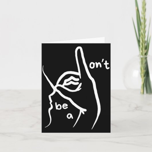 Carte Dont Be A D K In Asl  (Devant)