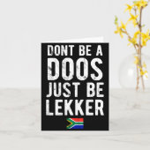 Carte Dont Be A Doos Just Be Lekker  (Fleur jaune)
