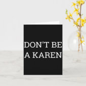 Carte Dont Be A Karen Funny  (Fleur jaune)