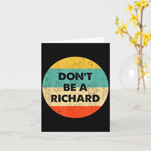 Carte Dont Be A Richard  (Fleur jaune)