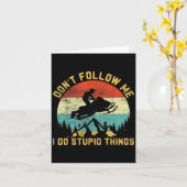 Carte Don't Follow Me I Do Stud Things-snowmobile Motor (Fleur jaune)