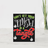 Carte Don't Get Your Tinsel In A Tangle Funny Christmas  (Devant)