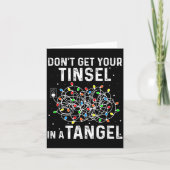 Carte Don't Get Your Tinsel In A Tangle Funny Xmas Light (Devant)
