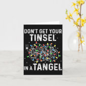 Carte Don't Get Your Tinsel In A Tangle Funny Xmas Light (Fleur jaune)
