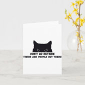 Carte Dont Go Outside There Are People Out There  (Fleur jaune)