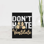 Carte Dont Hate Ventilate Resratory Therast Pulmono _2  (Devant)