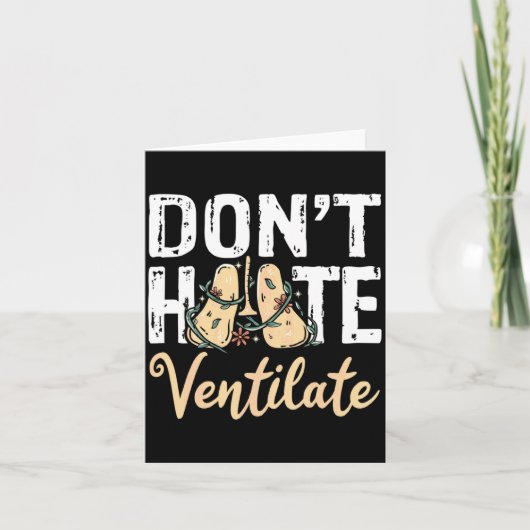 Carte Dont Hate Ventilate Resratory Therast Pulmono _2  (Devant)