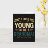 Carte Don't I Look Too Young To Be A Grandma Funny New G (Fleur jaune)