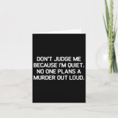 Carte Don't Judge Me Because I'm Quiet, Funny, Jokes, Sa (Devant)