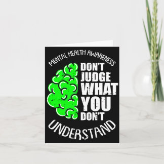 Carte Dont judge what dont understand mental health